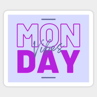 Monday Vibes Sticker